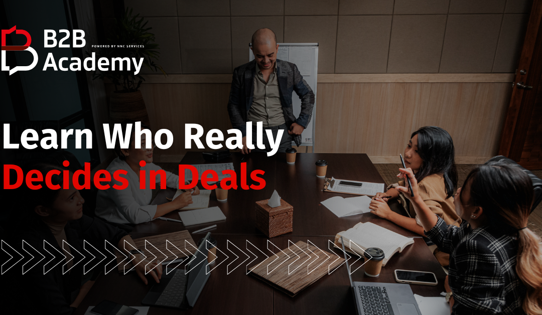Learn Who Really Decides in Deals