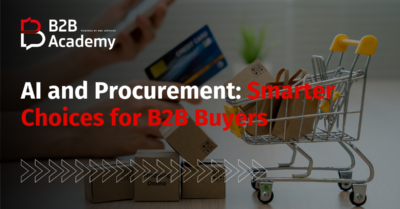 AI and Procurement: Smarter Choices for B2B Buyers