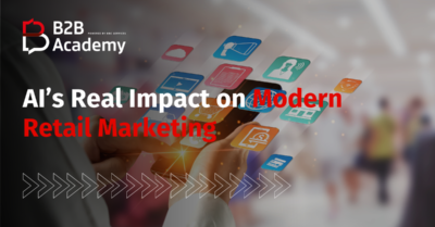 AI’s Real Impact on Modern Retail Marketing
