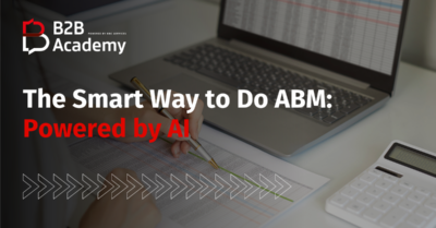 The Smart Way to Do ABM: Powered by AI