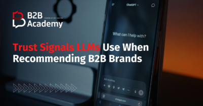 Trust Signals LLMs Use When Recommending B2B Brands